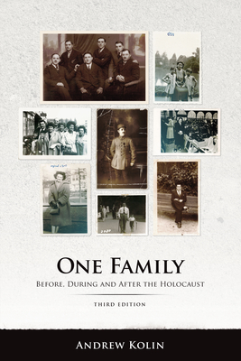 One Family: Before, During and After the Holocaust, Third Edition