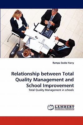 غلاف كتاب Relationship Between Total Quality Management and School Improvement