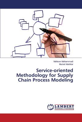 Service-oriented Methodology for Supply Chain Process Modeling