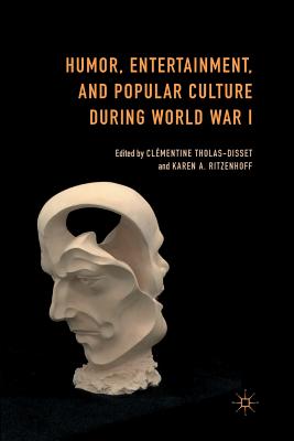 غلاف كتاب Humor, Entertainment, and Popular Culture during World War I