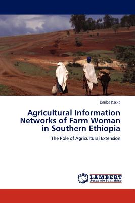 غلاف كتاب Agricultural Information Networks of Farm Woman in Southern Ethiopia