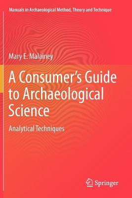 غلاف كتاب A Consumer's Guide to Archaeological Science : Analytical Techniques