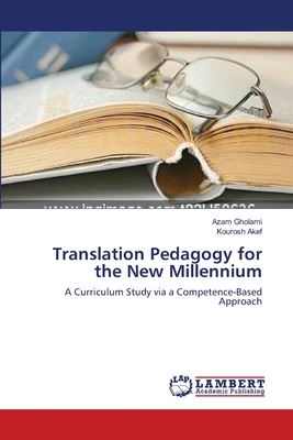 Translation Pedagogy for the New Millennium