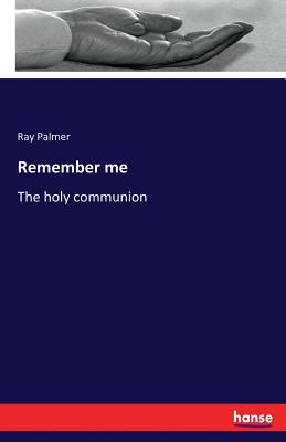 Remember me:The holy communion