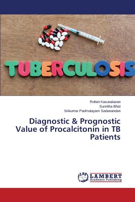 Diagnostic & Prognostic Value of Procalcitonin in TB Patients