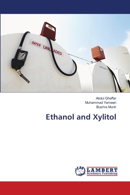 Ethanol and Xylitol