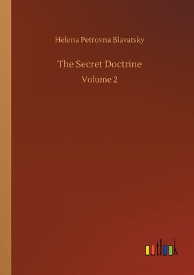 The Secret Doctrine:Volume 2