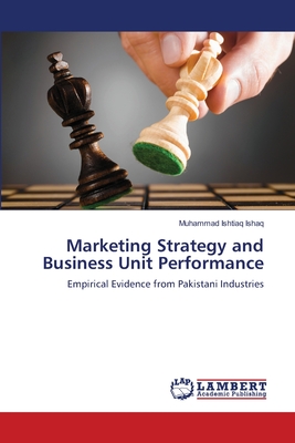 Marketing Strategy and Business Unit Performance