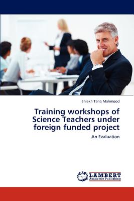 Training workshops of Science Teachers under foreign funded project