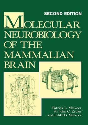 Molecular Neurobiology of the Mammalian Brain