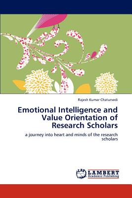 Emotional Intelligence and Value Orientation of Research Scholars