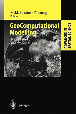 GeoComputational Modelling : Techniques and Applications