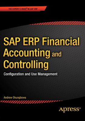 SAP ERP Financial Accounting and Controlling : Configuration and Use Management