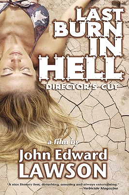 Last Burn in Hell: Director