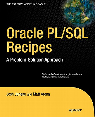 Oracle and PL/SQL Recipes : A Problem-Solution Approach