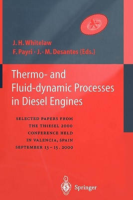Thermo-and Fluid-dynamic Processes in Diesel Engines : Selected papers from the THIESEL 2000 conference held in Valencia, Spain, September 13-15, 2000