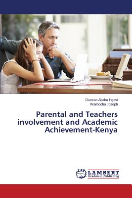 غلاف كتاب Parental and Teachers involvement and Academic Achievement-Kenya