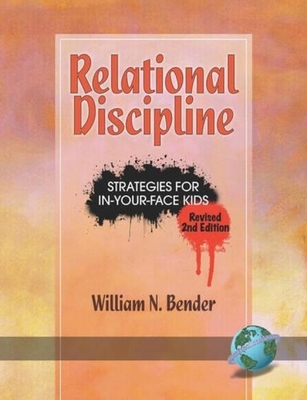 غلاف كتاب Relational Discipline: Strategies for In-Your-Face Kids (Revised 2nd Edition) (PB)