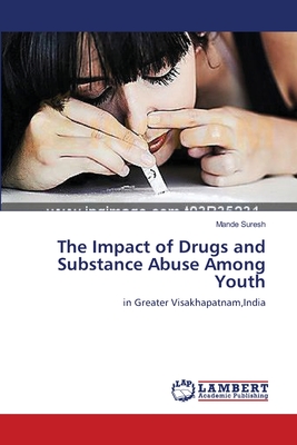 غلاف كتاب The Impact of Drugs and Substance Abuse Among Youth
