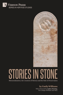غلاف كتاب Stories in Stone: Memorialization, the Creation of History and the Role of Preservation