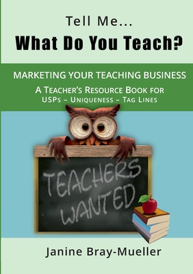 Tell Me... What Do You Teach?:The Teacher