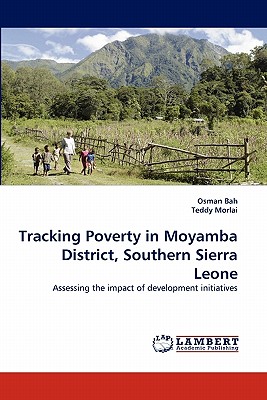 غلاف كتاب Tracking Poverty in Moyamba District, Southern Sierra Leone