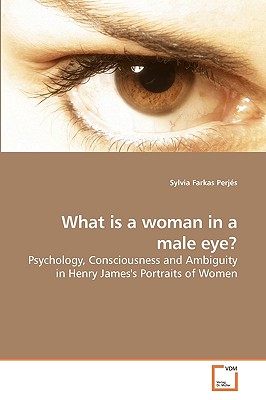 غلاف كتاب What is a woman in a male eye?