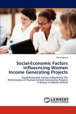غلاف كتاب Social-Economic Factors Influecncing Women Income Generating Projects