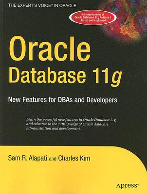 Oracle Database 11g: New Features for DBAs and Developers