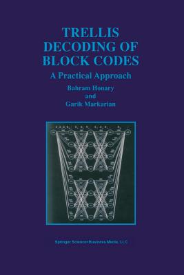 Trellis Decoding of Block Codes : A Practical Approach