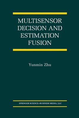 Multisensor Decision And Estimation Fusion