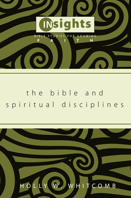 The Bible and Spiritual Disciplines