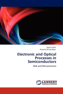 Electronic and Optical Processes in Semiconductors