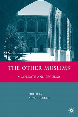 غلاف كتاب The Other Muslims: Moderate and Secular