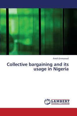 غلاف كتاب Collective Bargaining and Its Usage in Nigeria