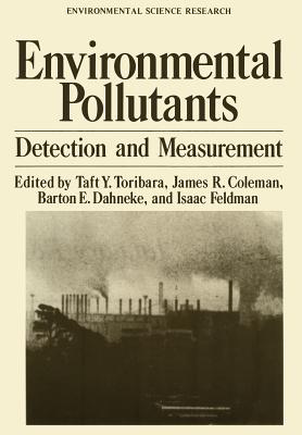 Environmental Pollutants : Detection and Measurement