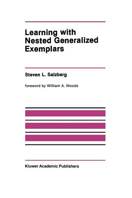 غلاف كتاب Learning with Nested Generalized Exemplars