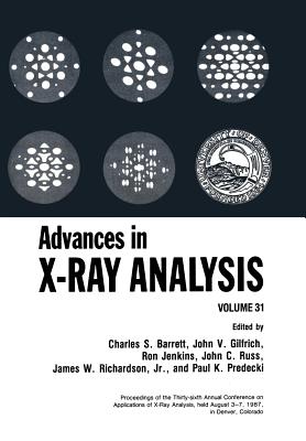غلاف كتاب Advances in X-Ray Analysis: Volume 31