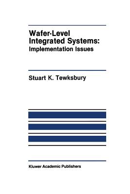 غلاف كتاب Wafer-Level Integrated Systems : Implementation Issues