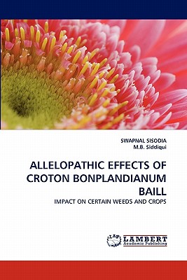 Allelopathic Effects of Croton Bonplandianum Baill