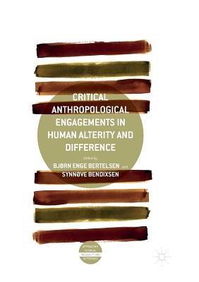 غلاف كتاب Critical Anthropological Engagements in Human Alterity and Difference