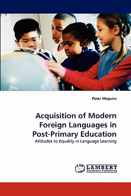 غلاف كتاب Acquisition of Modern Foreign Languages in Post-Primary Education
