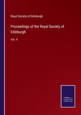 Proceedings of the Royal Society of Edinburgh:Vol. V