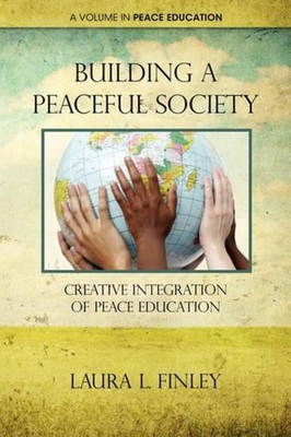 غلاف كتاب Building a Peaceful Society: Creative Integration of Peace Education