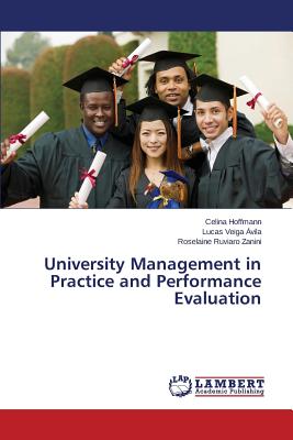 University Management in Practice and Performance Evaluation