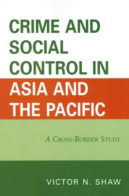 غلاف كتاب Crime and Social Control in Asia and the Pacific: A Cross-Border Study