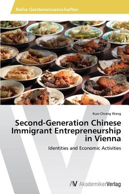 Second-Generation Chinese Immigrant Entrepreneurship in Vienna