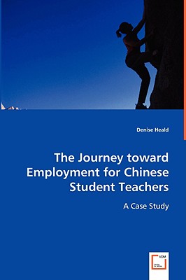 غلاف كتاب The Journey toward Employment for Chinese Student Teachers
