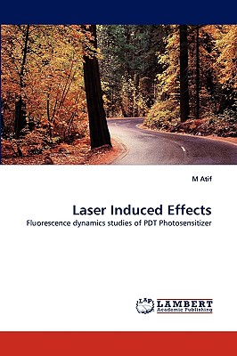 Laser Induced Effects