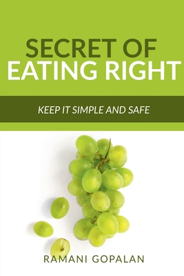 SECRET OF EATING RIGHT